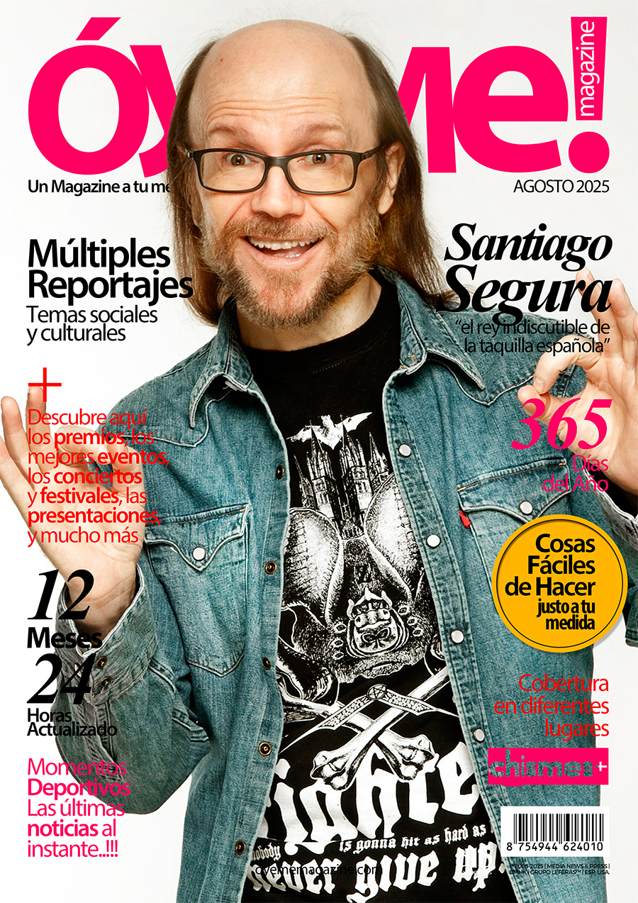 Santiago Segura cover Óyeme Magazine!